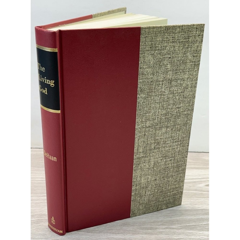 The Living God by Richard W DeHaan 1967 Hardcover 1st Print Zondervan